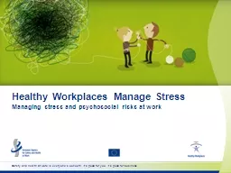 Healthy Workplaces Manage Stress