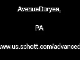 400 York AvenueDuryea, PA 18642www.us.schott.com/advanced_optics
...