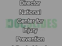    Oce of the Director National Center for Injury Prevention and Control Impleme