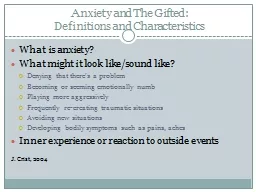 Anxiety and The Gifted: