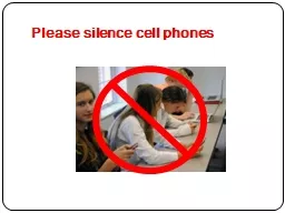 Please silence cell phones
