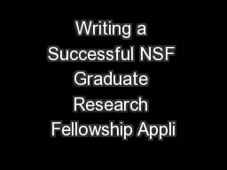 Writing a Successful NSF Graduate Research Fellowship Appli