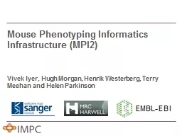 Mouse Phenotyping Informatics Infrastructure (MPI2)