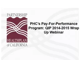 PHC’s Pay-For-Performance Program: QIP 2014-2015 Wrap Up