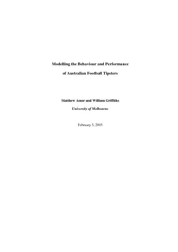 Modelling the Behaviour and Performance of Australian Football Tipster