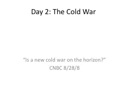 Day 2: The Cold War