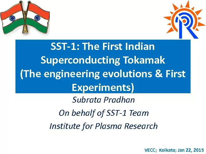 SST1: The First Indian Superconducting Tokamak(The engineering evoluti