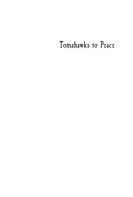 Tomahawks to Peace
