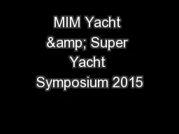 MIM Yacht & Super Yacht Symposium 2015