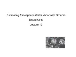Estimating Atmospheric Water Vapor with Ground-based