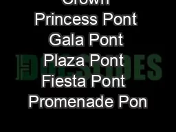 Crown Princess Pont  Gala Pont  Plaza Pont  Fiesta Pont  Promenade Pon