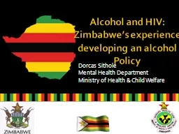 Alcohol and HIV: Zimbabwe’s experience developing an alco