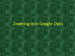 Zooming in in Google Docs
