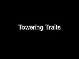Towering Traits