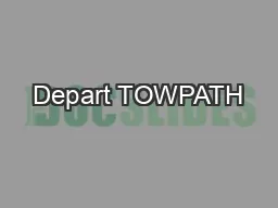 Depart TOWPATH
