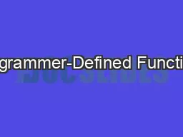 Programmer-Defined Functions
