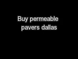 Buy permeable pavers dallas