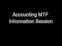 Accounting MTF Information Session