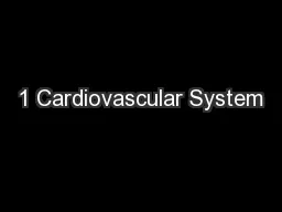 1 Cardiovascular System