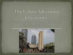 The Urban Adventure Classroom: