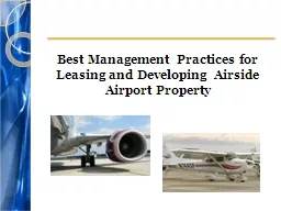 Best Management Practices for Leasing and Developing Airsid