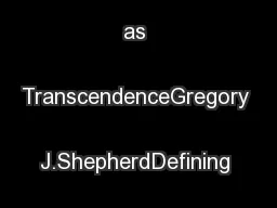 Communication as TranscendenceGregory J.ShepherdDefining Terms
...