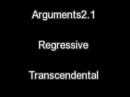 Transcendental Arguments2.1 Regressive Transcendental Arguments
...