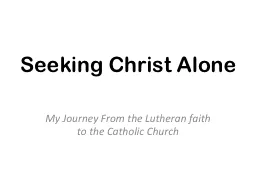 Seeking Christ Alone