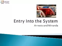 Entry Into the System