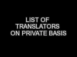 LIST OF TRANSLATORS ON PRIVATE BASIS
