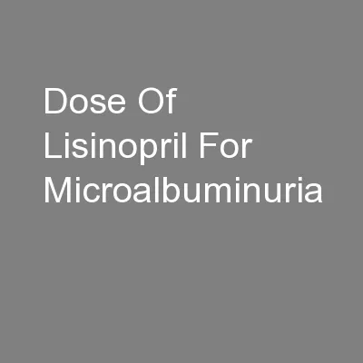 Dose Of Lisinopril For Microalbuminuria