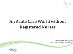 An Acute Care World without Registered Nurses