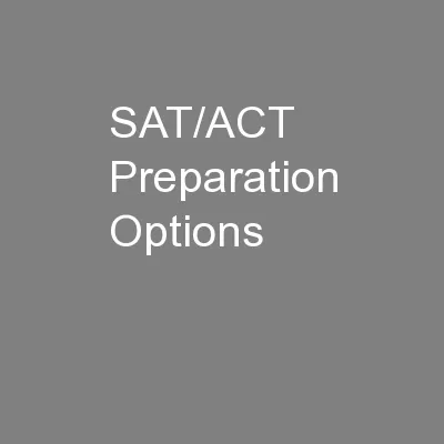 SAT/ACT Preparation Options