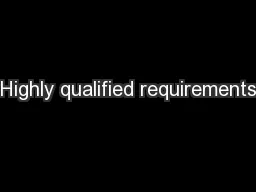 Highly qualified requirements