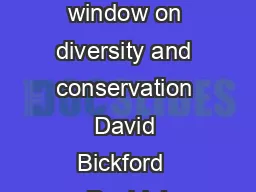 Cryptic species as a window on diversity and conservation David Bickford  David J