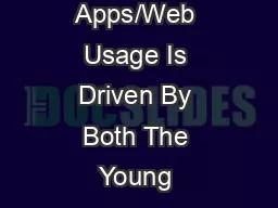 Smartphone Apps/Web Usage Is Driven By Both The Young &