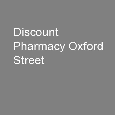 Discount Pharmacy Oxford Street