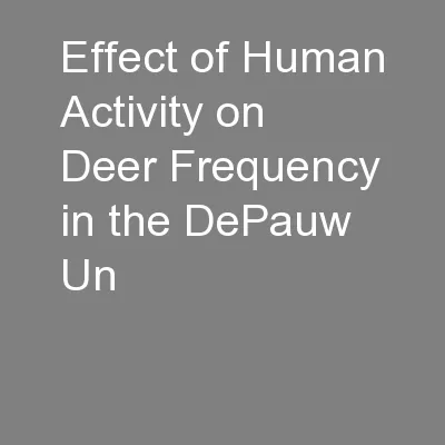 Effect of Human Activity on Deer Frequency in the DePauw Un