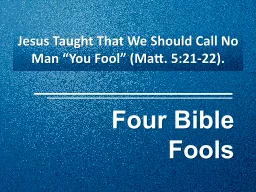 Four Bible Fools