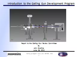Introduction to the Gatling Gun