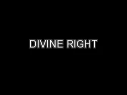 DIVINE RIGHT