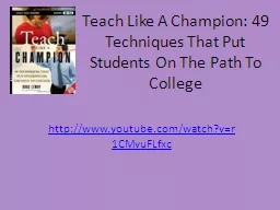 Teach Like A Champion: 49 Techniques That Put Students On T