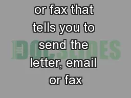 a letter, email or fax that tells you to send the letter, email or fax
