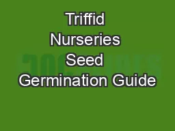 Triffid Nurseries Seed Germination Guide