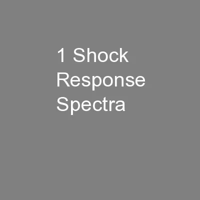 1 Shock Response Spectra