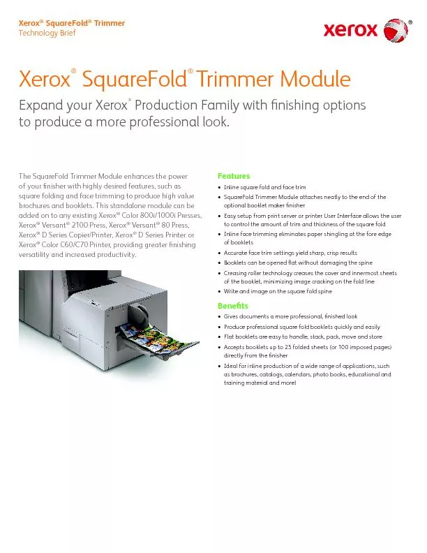 Xerox SquareFold Trimmer ModuleContact your Xerox representative for d