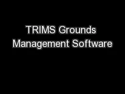 TRIMS Grounds Management Software