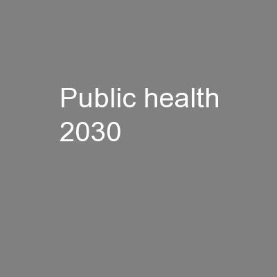 Public Health 2030: