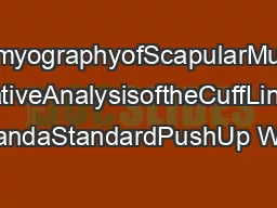 ElectromyographyofScapularMusclesA ComparativeAnalysisoftheCuffLinkDevice andaStandardPushUp W