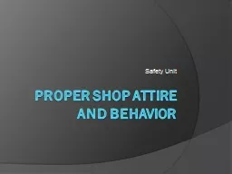 Proper Shop Attire and Behavior